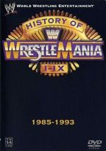Watch WWE: The History of WrestleMania I-IX Moviesjoy