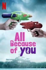Watch All Because of You Moviesjoy