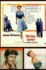 Watch My Six Loves Moviesjoy