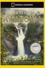 Watch National Geographic: Journey into Amazonia - The Land Reborn Moviesjoy
