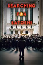 Watch Searching for Satoshi Moviesjoy