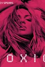 Watch Britney Spears: Toxic Moviesjoy