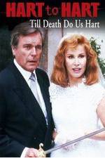 Watch Hart to Hart: Till Death Do Us Hart Moviesjoy