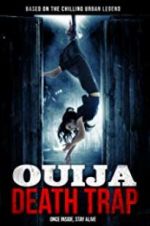 Watch Ouija Death Trap Moviesjoy