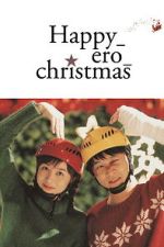 Watch Happy_Ero_Christmas Moviesjoy