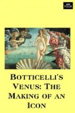 Watch Botticelli\'s Venus: The Making of an Icon Moviesjoy