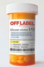 Watch Off Label Moviesjoy