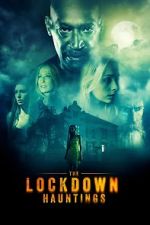 Watch The Lockdown Hauntings Moviesjoy
