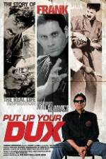 Watch Put Up Your Dux Moviesjoy