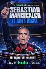Watch Sebastian Maniscalco: It Ain\'t Right Moviesjoy