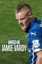 Watch Jamie Vardy Moviesjoy