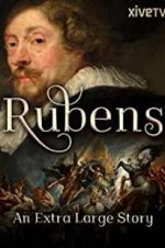 Watch Rubens: An Extra Large Story Moviesjoy