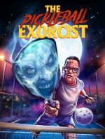 Watch The Pickleball Exorcist Moviesjoy