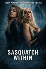 Watch Sasquatch Within Moviesjoy