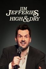 Watch Jim Jefferies: High n' Dry Moviesjoy
