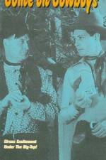 Watch Come on Cowboys Moviesjoy