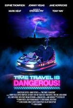 Watch Time Travel Is Dangerous Moviesjoy