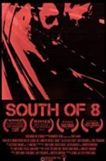 Watch South of 8 Moviesjoy