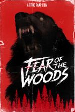 Watch Fear of the Woods - The Beginning (Short 2020) Moviesjoy