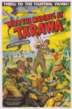 Watch With the Marines at Tarawa Moviesjoy
