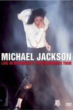 Watch Michael Jackson Live in Bucharest The Dangerous Tour Moviesjoy