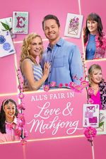 Watch All\'s Fair in Love and Mahjong Moviesjoy