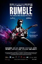 Watch Rumble The Indians Who Rocked The World Moviesjoy