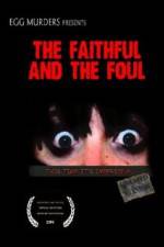 Watch The Faithful and the Foul Moviesjoy