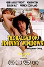 Watch The Ballad of Johnny Windows Moviesjoy