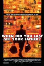 Watch And When Did You Last See Your Father? Moviesjoy