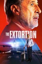 Watch The Extortion Moviesjoy