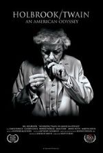 Watch Holbrook/Twain: An American Odyssey Moviesjoy