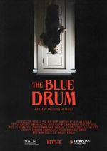 Watch The Blue Drum (Short 2022) Moviesjoy