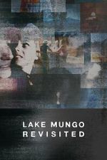 Watch Lake Mungo Revisited Moviesjoy