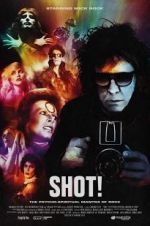Watch SHOT! The Psycho-Spiritual Mantra of Rock Moviesjoy