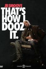 Watch Jb Smoove: That's How I Dooz It Moviesjoy
