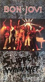 Watch Bon Jovi: Slippery When Wet, the Videos Moviesjoy