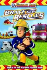 Watch Fireman Sam: Brave New Rescues Moviesjoy