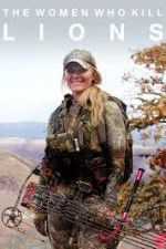 Watch The Women Who Kill Lions Moviesjoy