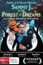 Watch Sammy J Forest Of Dreams Moviesjoy