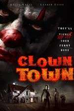 Watch ClownTown Moviesjoy