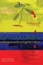 Watch Plan Colombia: Cashing in on the Drug War Failure Moviesjoy