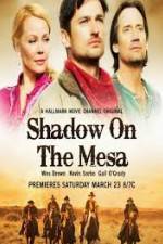 Watch Shadow on the Mesa Moviesjoy