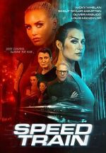 Watch Speed Train Moviesjoy