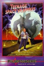 Watch Teenage Space Vampires Moviesjoy
