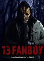 Watch 13 Fanboy Moviesjoy