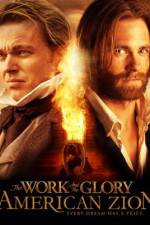 Watch The Work and the Glory II: American Zion Moviesjoy