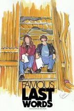 Watch Famous Last Words Moviesjoy