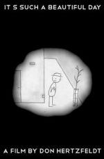 Watch It\'s Such a Beautiful Day Moviesjoy