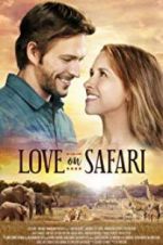 Watch Love on Safari Moviesjoy